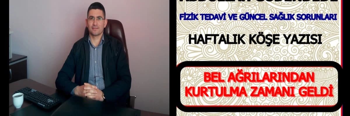 bel ağrılarından kurtulma zamanı geldi