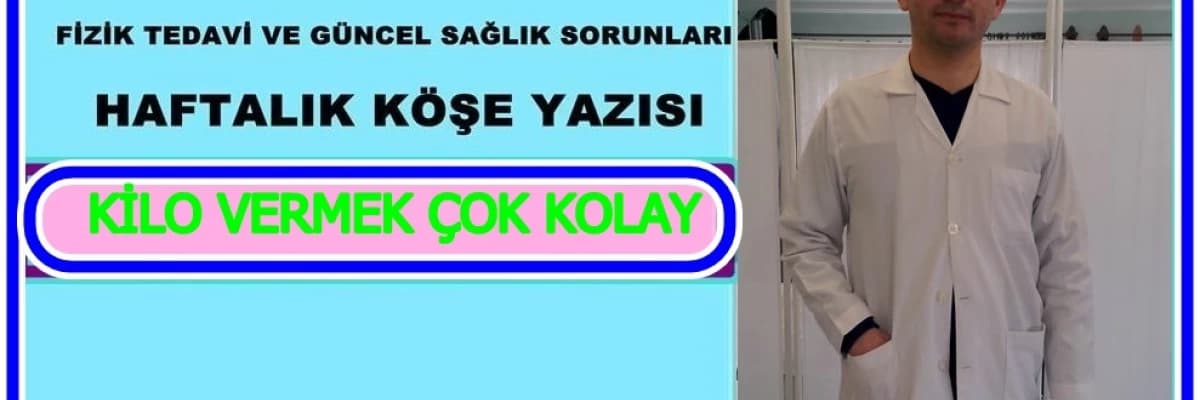 Kilo Vermek Çok Kolay