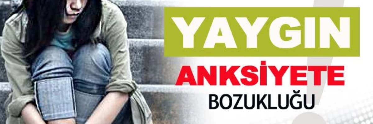 ANKSİYETE KISA BİLGİ