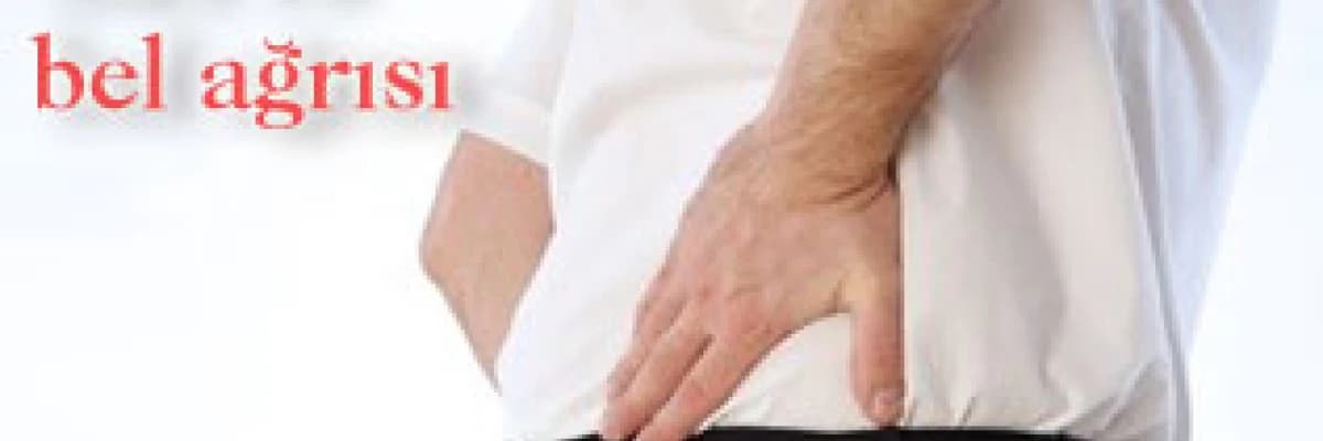 Sırt ve bel ağrısı