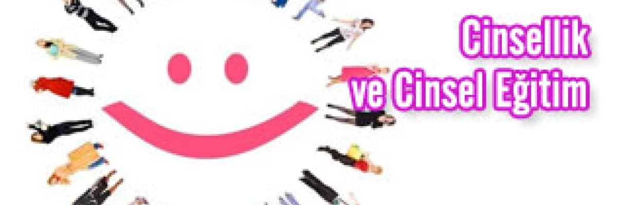 Cinsellik ve cinsel eğitim