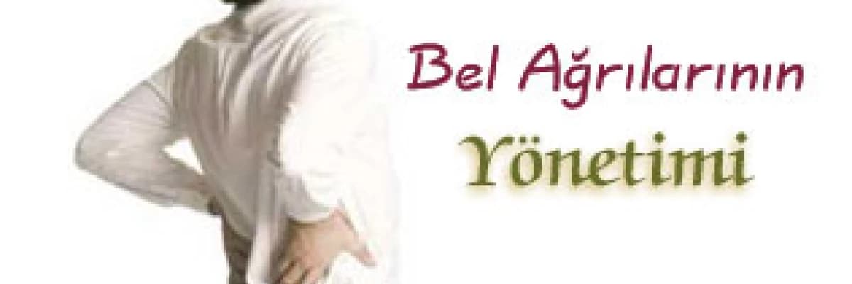 Bel ağrısı ve bel fıtığı