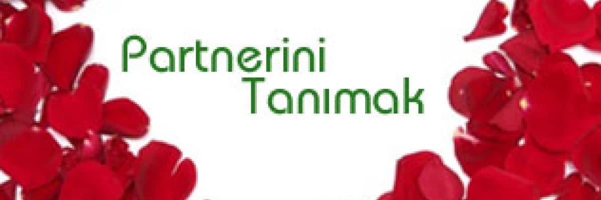 İlişkiler açısından partnerini tanımak ve kimden elektrik alacağını bilmek mümkün mü ?