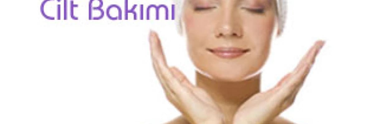 Temel Cilt Bakımı