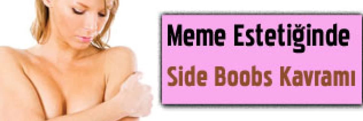 Meme estetiğinde  side boobs kavramı