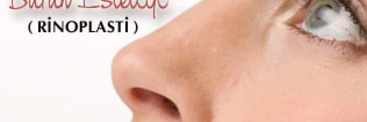 Açık ve Kapalı Teknik; Burun Estetiği ( RİNOPLASTİ )