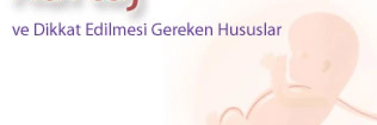Kürtaj ve dikkat edilmesi gereken hususlar