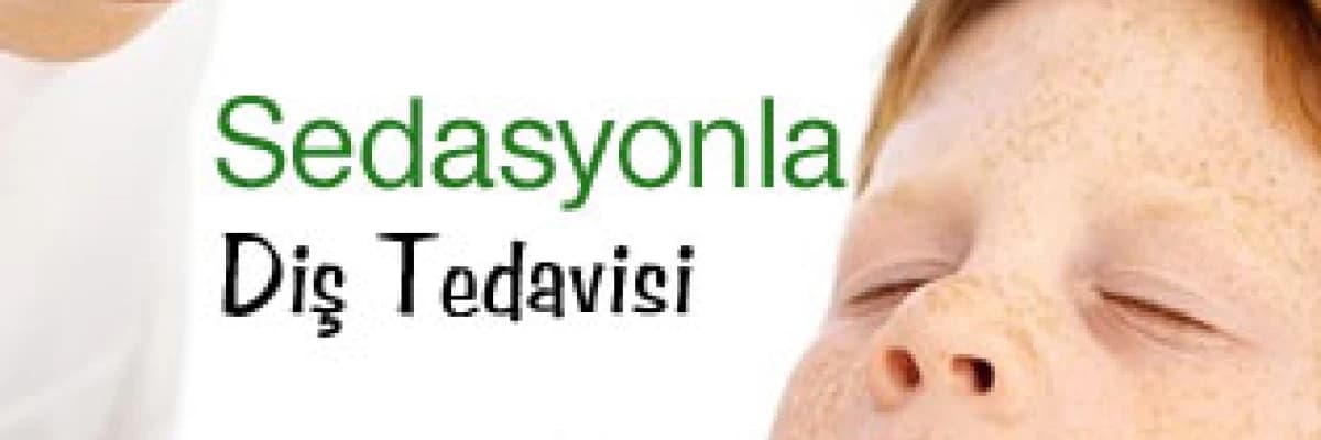 Sedasyonla diş tedavisi!
