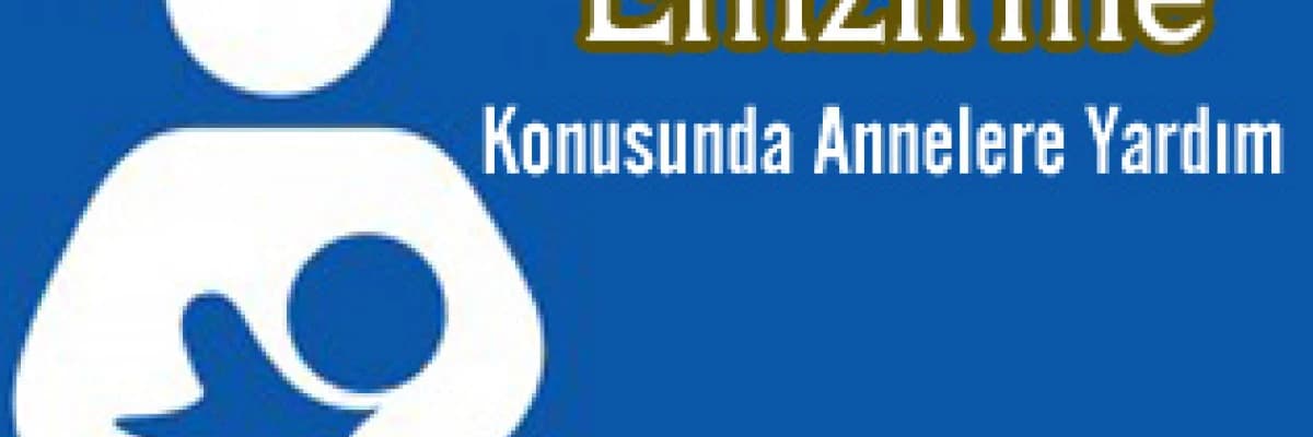 Emzirme Konusunda Annelere Yardım
