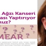 RAHİM AĞZI KANSERİ TARAMASI (SMEAR TESTİ)