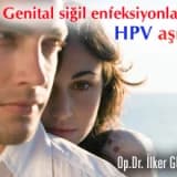Genital siğil enfeksiyonları ve hpv aşıları