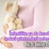 İnfertilite ya da kısırlıkta tedavi yöntemleri nelerdir?