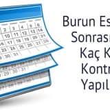 Burun Estetiği Sonrasında Kaç Kez Kontrol Yapılır?