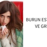 Burun Estetiği ve Grip