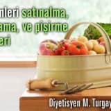 Besinleri satınalma, saklama, hazırlama ve pişirme ilkeleri