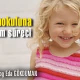 Anaokuluna uyum süreci