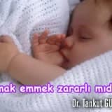 Parmak emmek zararlı mıdır ?