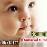 Hemanjiyom (damarsal tümörler)