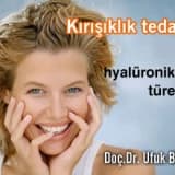 Kırışıklık tedavisi ve hyalüronik asit türevleri