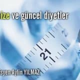 Mucize ve güncel diyetler