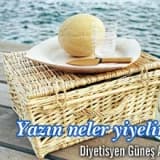 Yazın neler yiyelim ?