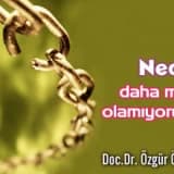 Neden daha mutlu olamıyorum ?