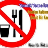 Yemek yeme isteğini ortadan kaldırmak için basit bir kaç öneri