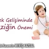 Bebek gelişiminde müziğin önemi