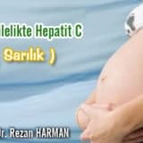 Hamilelikte hepatit c ( sarılık )