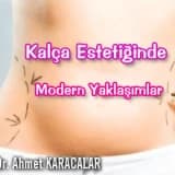 Kalça estetiğinde modern yaklaşımlar
