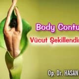 Body Conturing-Vücut Şekillendirmesi