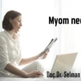 Myom nedir ?