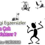 Hangi egzersizler daha çok yağ yaktırır ?