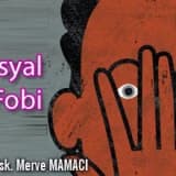 Sosyal fobi,