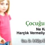 Çocuğuma ne kadar harçlık vermeliyim ?