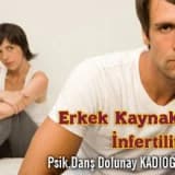 Erkek Kaynaklı İnfertilitede Erkekler Öfke ve Suçluluk Hissediyorlar