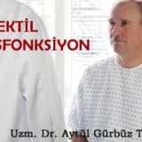 Erektil Disfonksiyon(Sertleşme Bozukluğu)