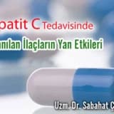 Hepatit C Tedavisinde Kullanılan İlaçların Yan Etkileri