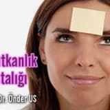 UNUTKANLIK HASTALIĞI