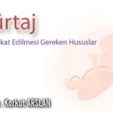 Kürtaj ve dikkat edilmesi gereken hususlar