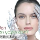 Neden erken yaşlandım?