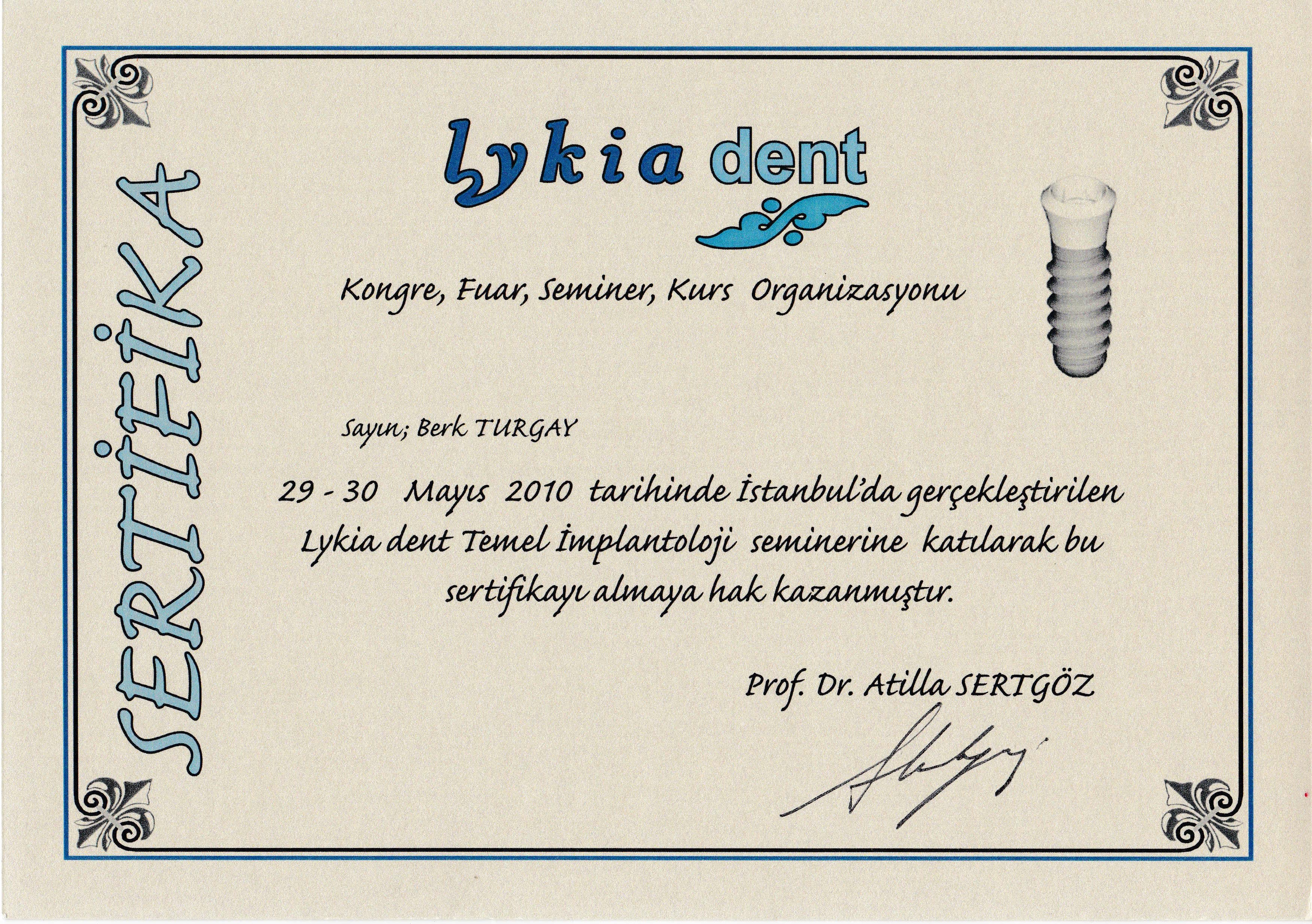 Lykiadent Temel İmplantoloji Eğitimi 2010