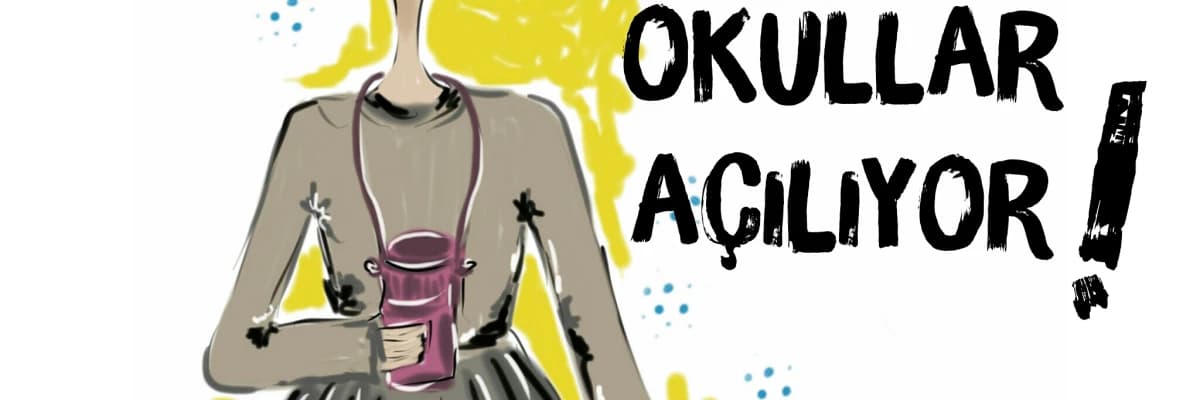 OKULLAR AÇILIYOR!!