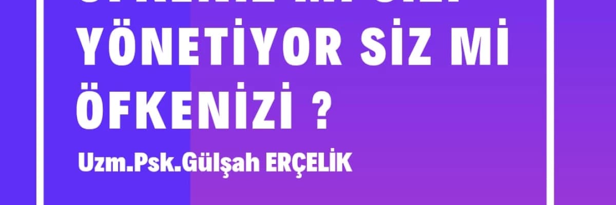 ÖFKE NEDEN GEREKLİDİR