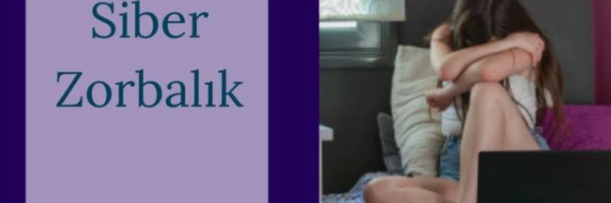 Siber Zorbalık Nedir?