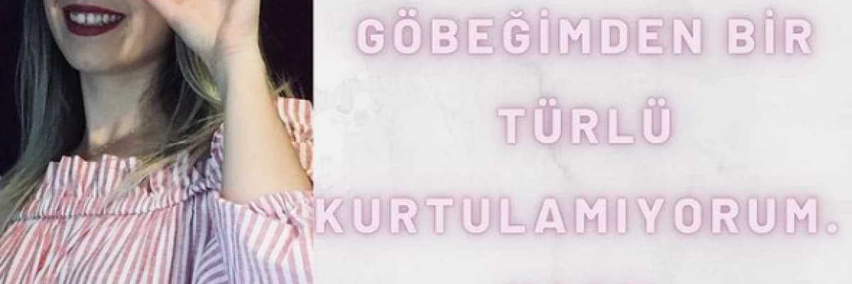 GÖBEĞİMİ NASIL ERİTİRİM ?