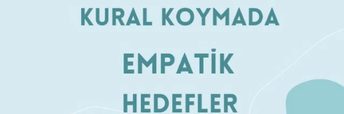 Kural Koymada Empatik Hedefler