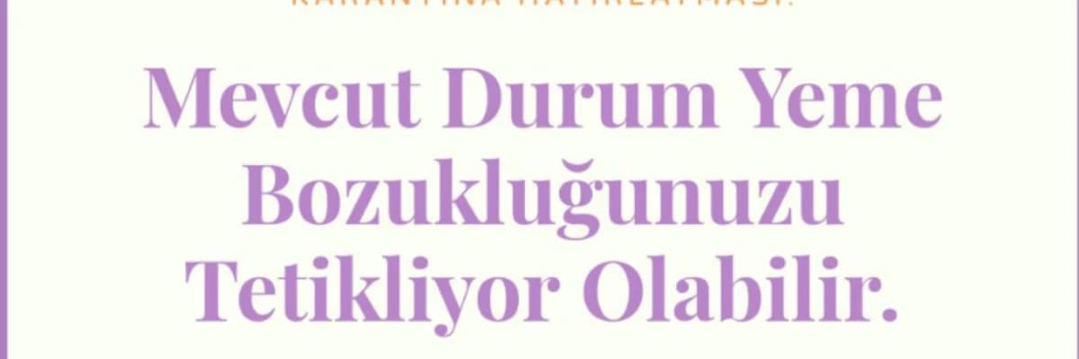 Karantina ve Yeme Bozukluğu