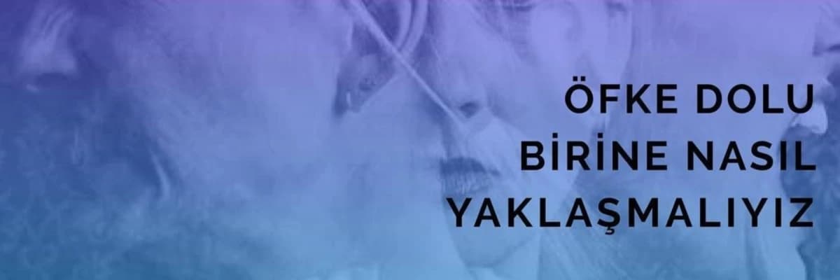 Öfke Duygusunu Düzenleme