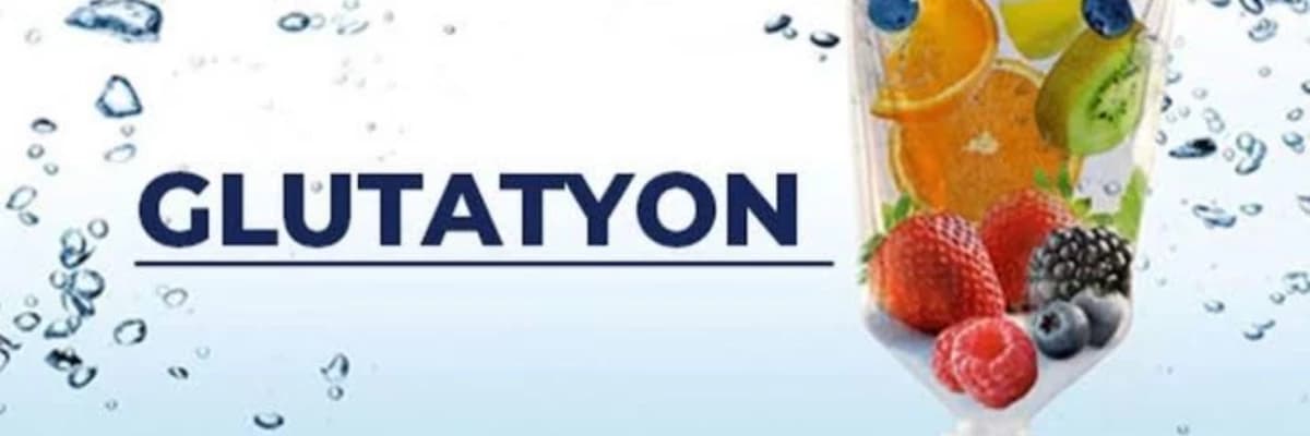 Glutatyon; Bir Antioksidandan Daha Fazlası